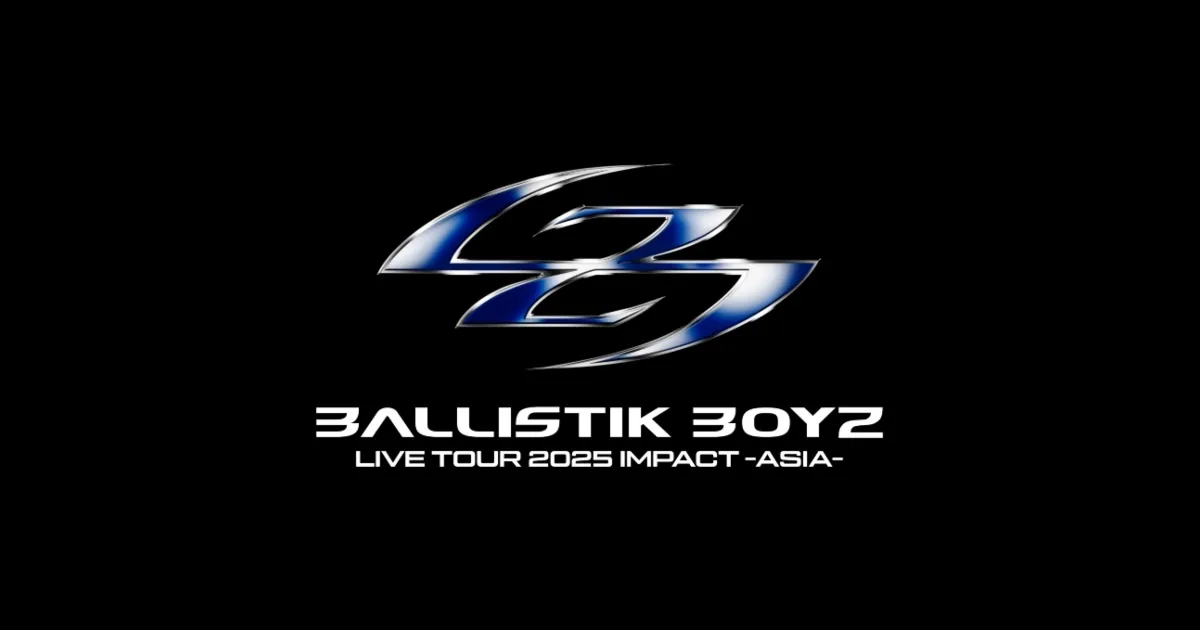 LDH 愛夢悅 | <日本語> 2025年2月22日(土)『BALLISTIK BOYZ LIVE