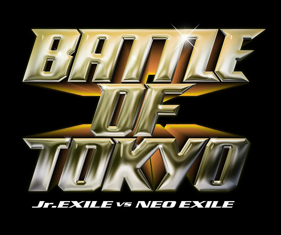BATTLE OF TOKYO 〜Jr.EXILE vs NEO EXILE〜|ticketbook