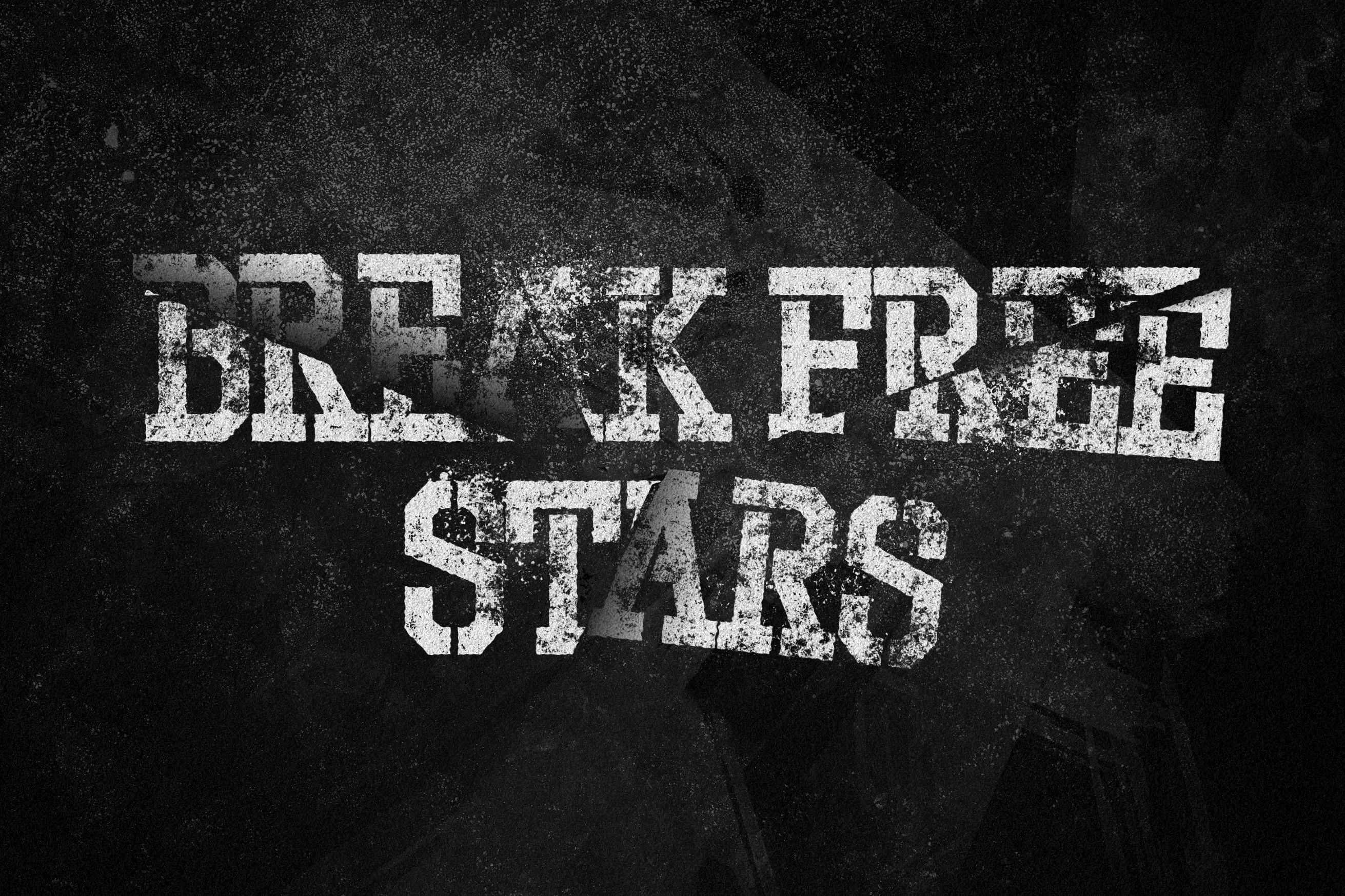 BREAK FREE STARS