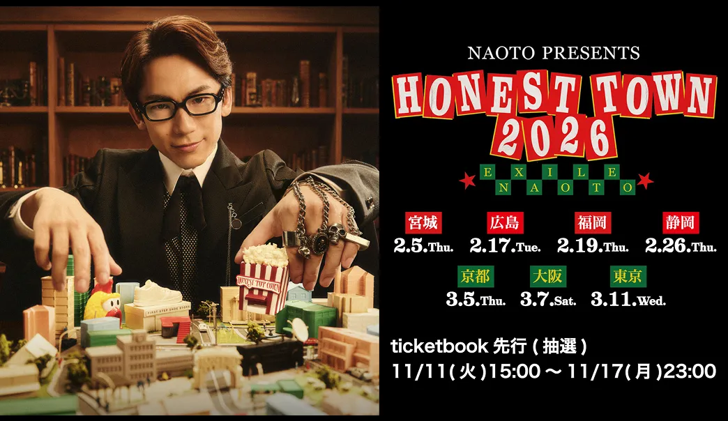NAOTO PRESENTS HONEST TOWN 2026