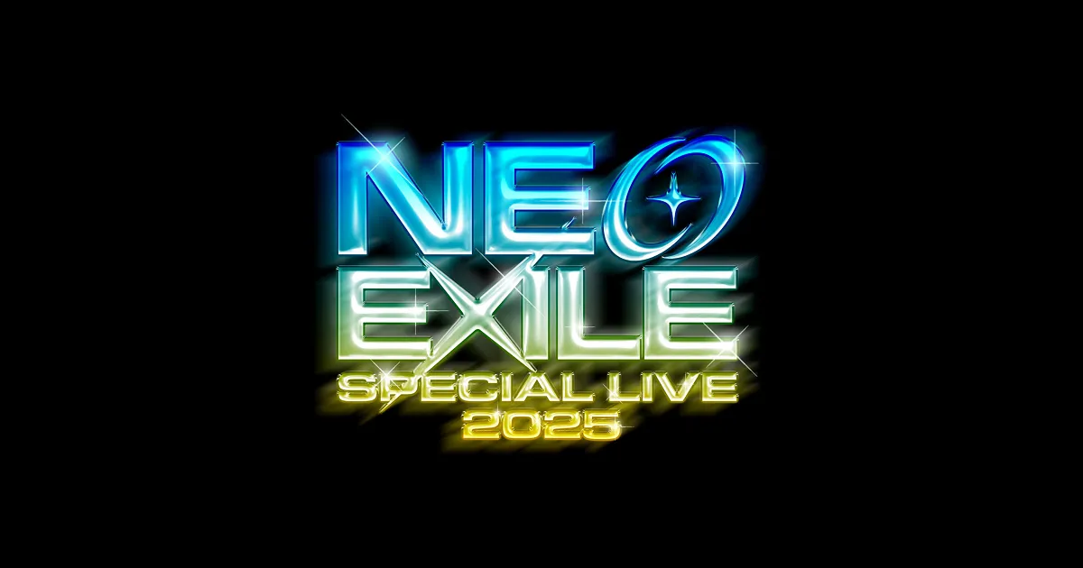 NEO EXILE SPECIAL LIVE 2025|ticketbook