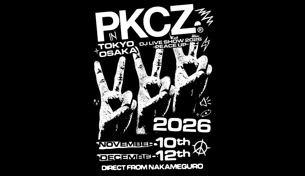 PKCZ® DJ LIVE SHOW 2026 ～PEACE UP～