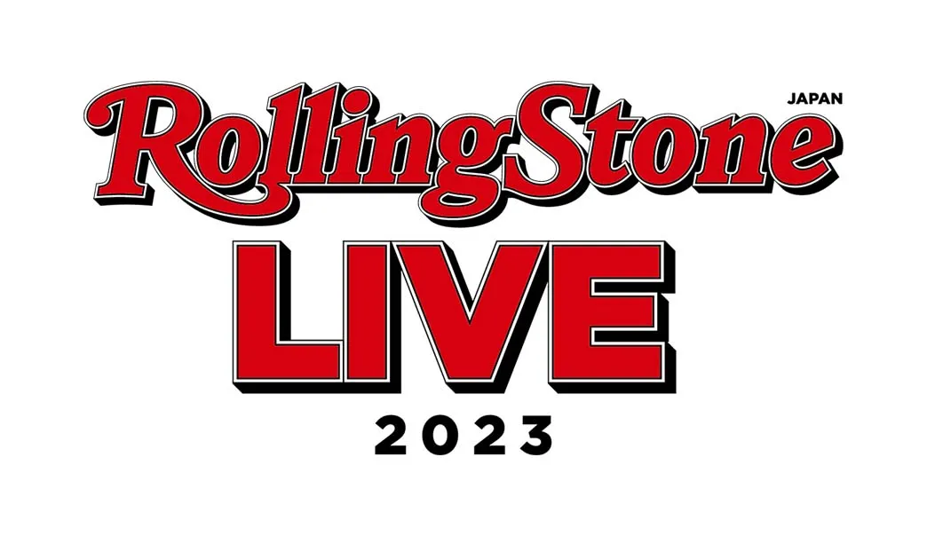 Rolling Stone Japan LIVE 2023