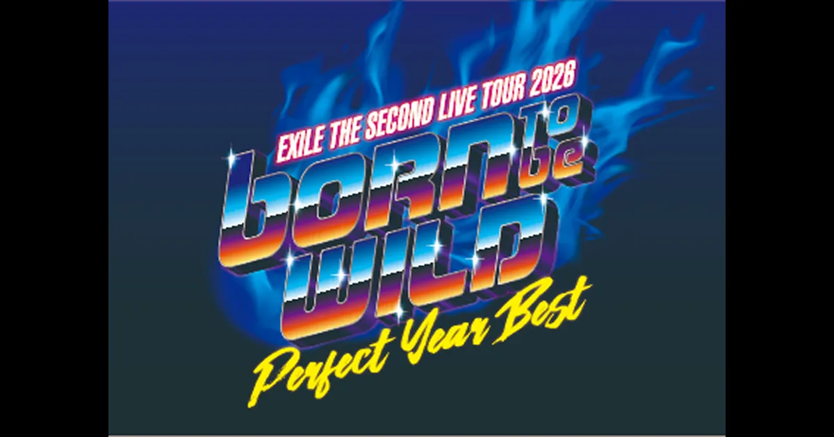 EXILE THE SECOND LIVE TOUR 2026 