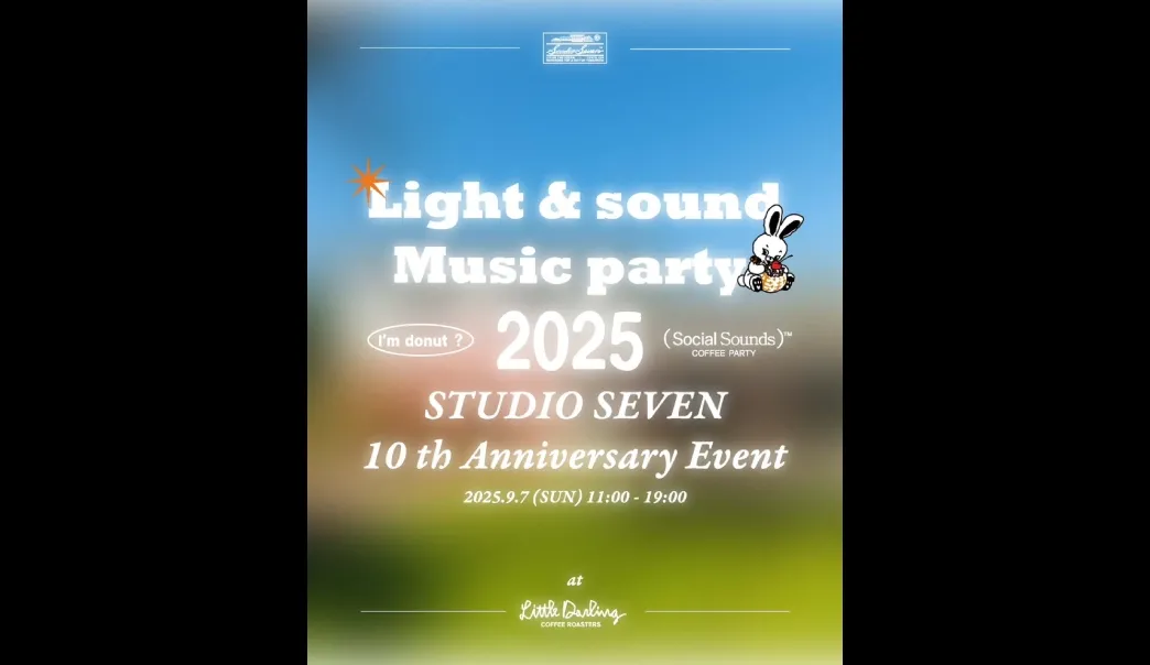 Light & sound Music party - STUDIO SEVEN 10th Anniversary Event -
